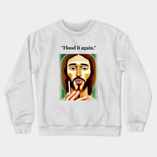 Jesus Republican Meme Crewneck Sweatshirt